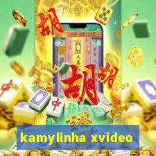 kamylinha xvideo